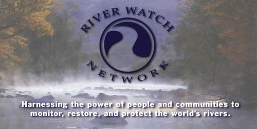Click here to visit the RiverWatchNetwork website